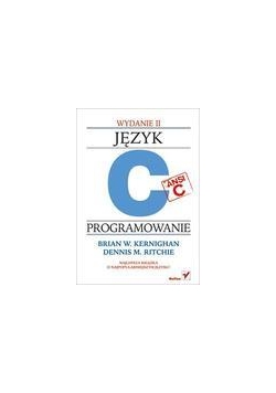 Język ANSI C. Programowanie. Wydanie II