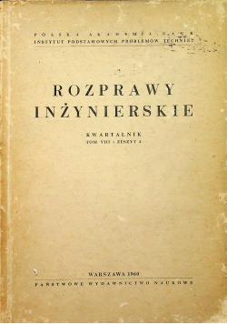 Rozprawy inżynierskie Tom VIII