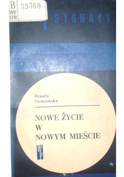 Nowe życie w nowym mieście