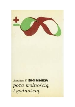 Poza wolnością i godnością
