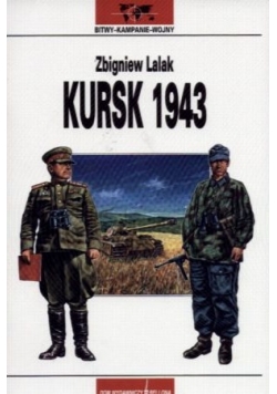 Lalak Zbigniew - Kursk 1943