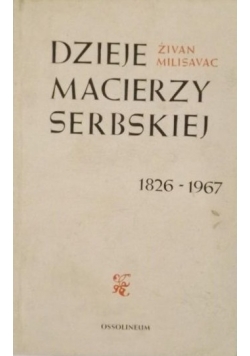 Dzieje Macierzy Serbskiej