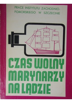 Czas wolny marynarzy na lądzie
