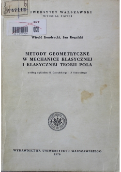 Metody geometryczne w mechanice klasycznej i klasycznej teorii pola