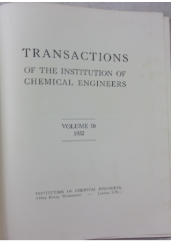 Transactions of the institution of chemical engineers, volume 10 1932 r.