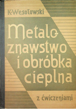 Metaloznawstwo i obróbka cieplna