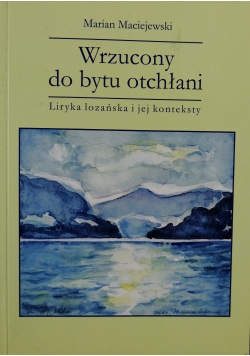 Wrzucony do bytu otchłani Dedykacja Maciejewskiego