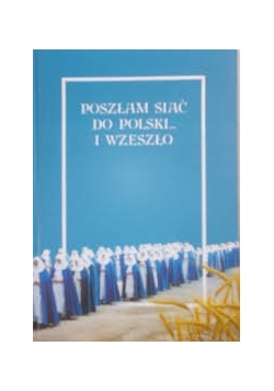 Poszłam siać do Polski wzeszło
