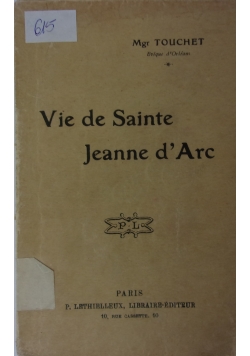 Vie  de Sainte Jeanne d'Arc,1920r.