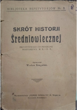 Skrót historji średniowiecznej, 1932 r
