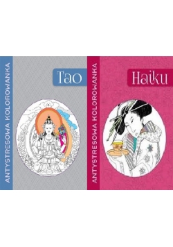 Antystresowa kolorowanka. Tao/ Haiku