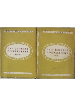 Pan Jędrzej Piszczalski tom 1 i 2 1950 r.