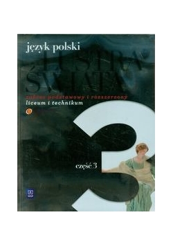 Lustra świata Język polski Podręcznik część 3 Romantyzm Pozytywizm