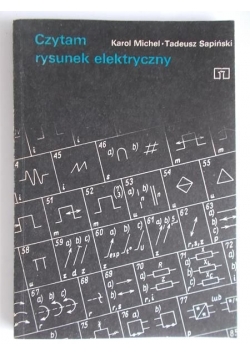 Michel Karol - Czytam rysunek elektryczny