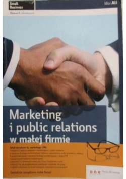 Marketing i public relations w małej firmie