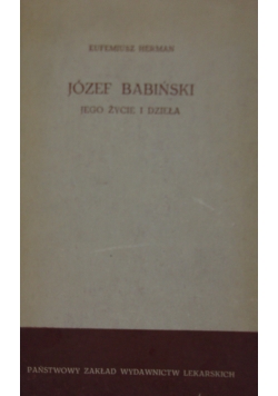 Józef Babiński Jego życie i dzieła