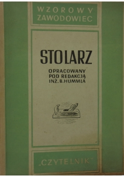 Wzorowy zawodowiec. Stolarz, 1948 r.