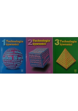 Technologia żywności, Tom I-III