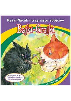 Bajki - Grajki. Ryży Placek i trzynastu zbójców CD