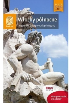 Włochy PN. Wszystkie drogi prowadzą do Rzymu Wyd.V