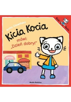 Kicia Kocia mówi: Dzień dobry