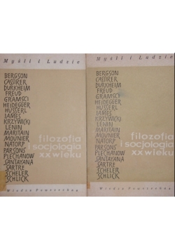 Filozofia i socjologia XX wieku, część I-II