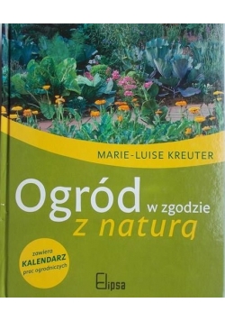 Ogród w zgodzie z naturą