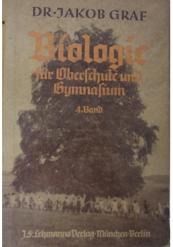 Biologie fur Oberschule und Gymnasium, 4 Band, 1942 r.