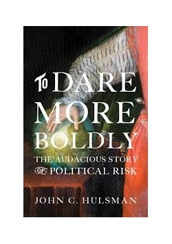 To Dare More Boldly