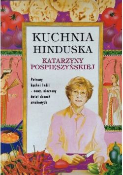 Kuchnia hinduska Katarzyny Pospieszyńskiej