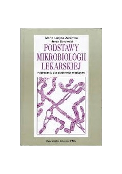 Podstawy mikrobiologii lekarskiej