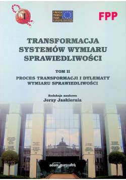 Transformacja Systemów Wymiaru Sprawiedliwości Tom 2