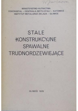 Stale konstrukcyjne spawalne trudnordzewiejące
