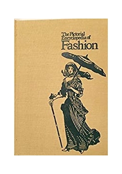 The Pictorial Encyclopedia of Fashion