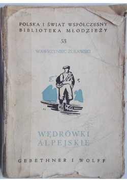 Wędrówki alpejskie, 1939 r.