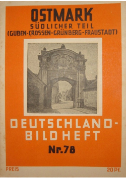 Ostmark Sudlicher Teil Guben Crossen Grunberg Fraustadt  1933r