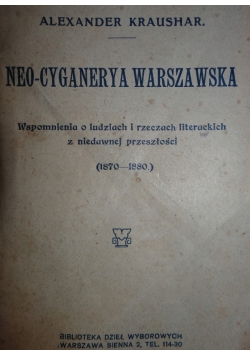 Neo-Cyganerya Warszawska, 1913 r.
