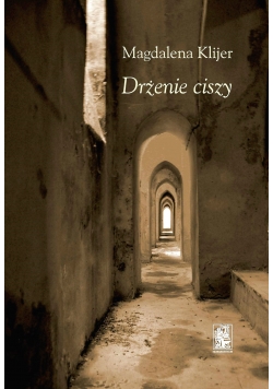 Drżenie ciszy