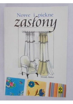 Baker Wendy - Nowe i piękne zasłony