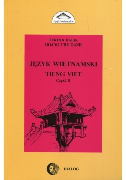 Język wietnamski Część II Tieng Viet