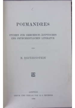 Poimandres, Studien zur Griechisch - Agyptischen und Frunchristlichen Literatur, 1904 r.