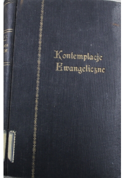Kontemplacje Ewangeliczne Tom II 1929 r
