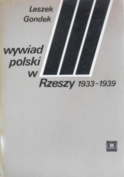 Wywiad polski w Rzeszy 1933 1939