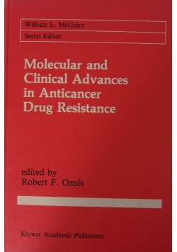 Molecular and Clinical Advances in Antricancer Drug Resistance