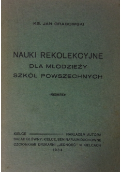 Nauki rekolekcyjne dla młodzieży szkół powszechnych ,1934r.