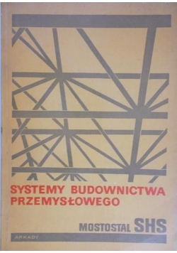 Systemy budownictwa przemysłowego