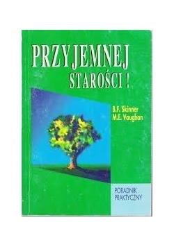 Przyjemnej starości !