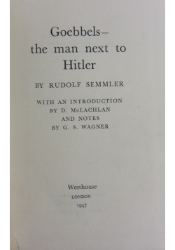 Goebbels - the man next to Hitler, 1947 r.
