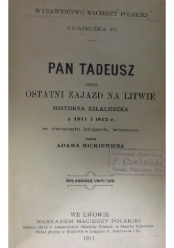 Pan Tadeusz ,1911 r.
