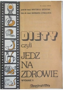 Diety czyli jedz na zdrowie